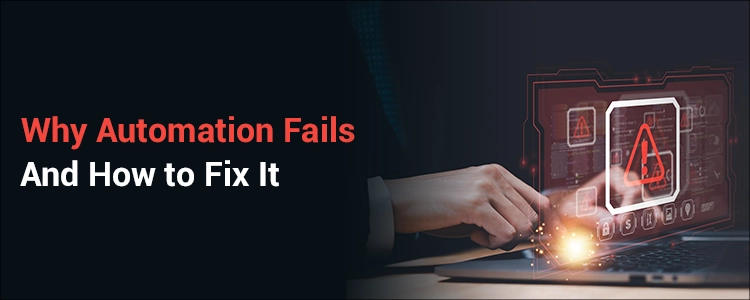 why-automation-fails